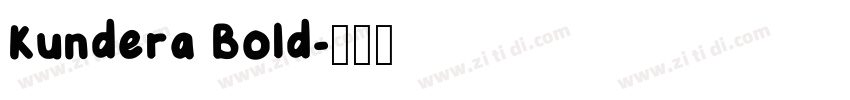 Kundera Bold字体转换